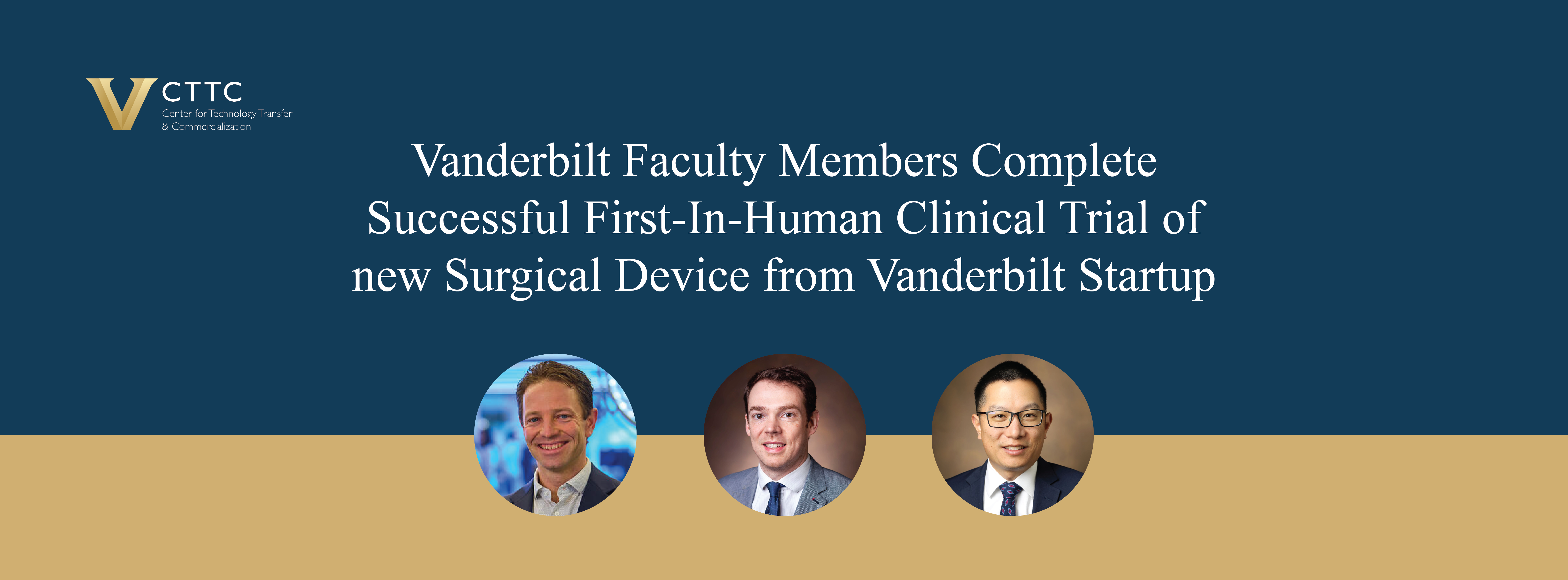 Vanderbilt Faculty Members Complete Successful First-In-Human Clinical Trial of new Surgical Device from Vanderbilt Startup