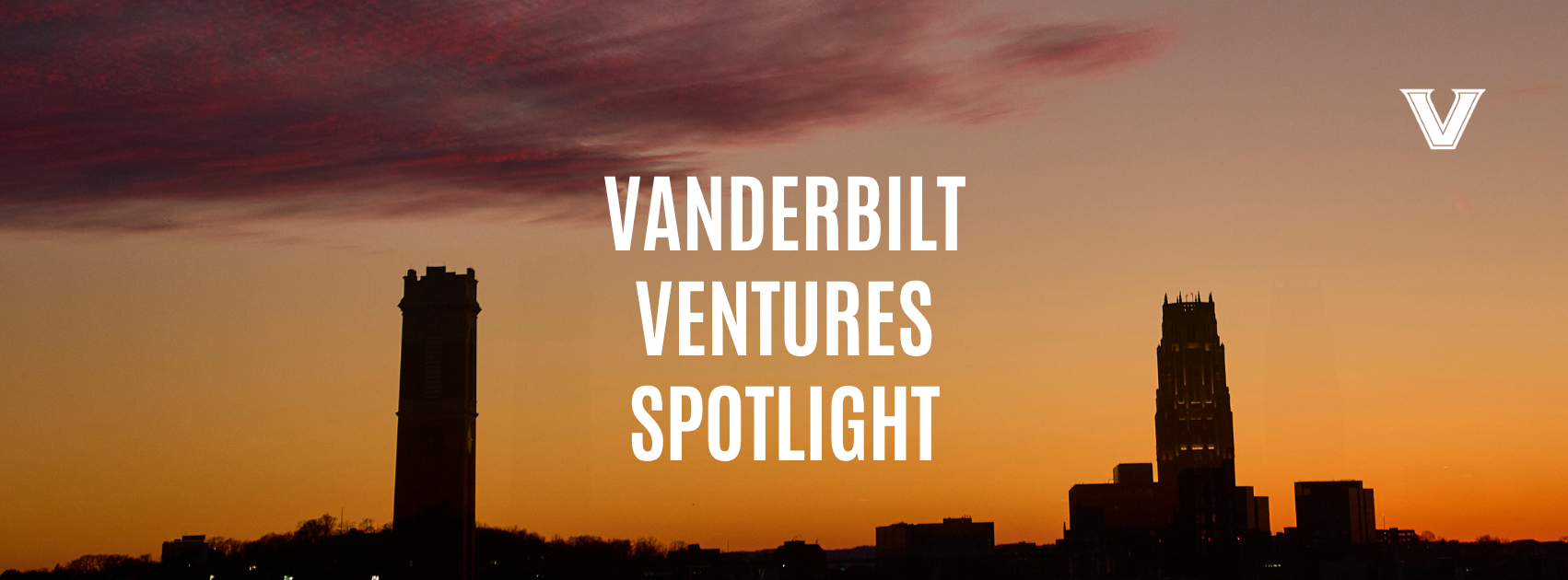 Vanderbilt Ventures Spotlight
