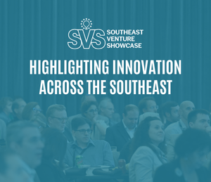 Southeast Venture Showcase Highlights Innovation Across the Region